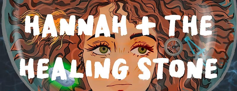 Hannah and the Healing Stone (terraNOVA Collective)