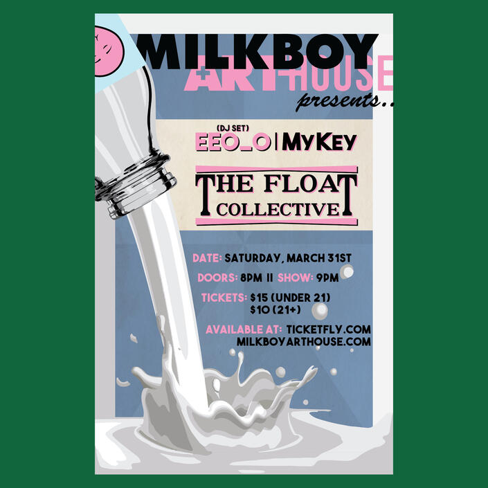 The Float Collective at Milkboy Arthouse - Show Poster